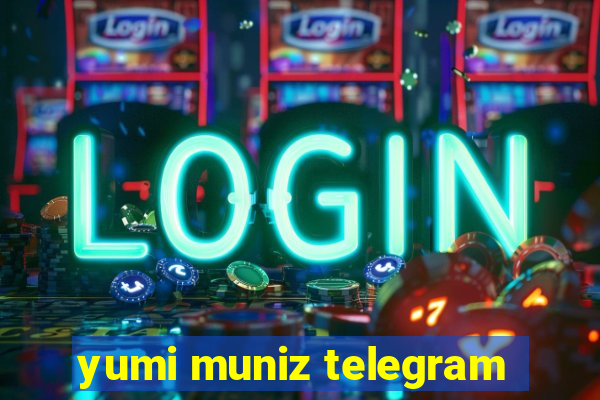 yumi muniz telegram